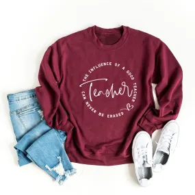 The Influence Of A Good Teacher Circle | Sweatshirt